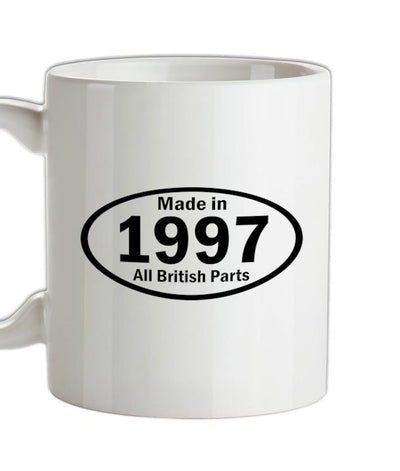 Made In 1997 All British Parts Ceramic Mug