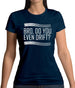 Bro, Do You Even Drift? Womens T-Shirt