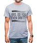 Bro, Do You Even Drift? Mens T-Shirt