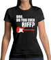 Bro Do You Even Riff Womens T-Shirt