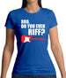 Bro Do You Even Riff Womens T-Shirt