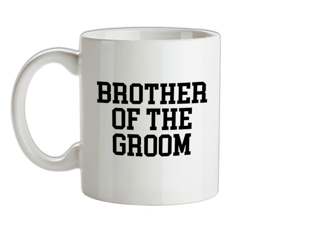Brother Of The Groom Ceramic Mug
