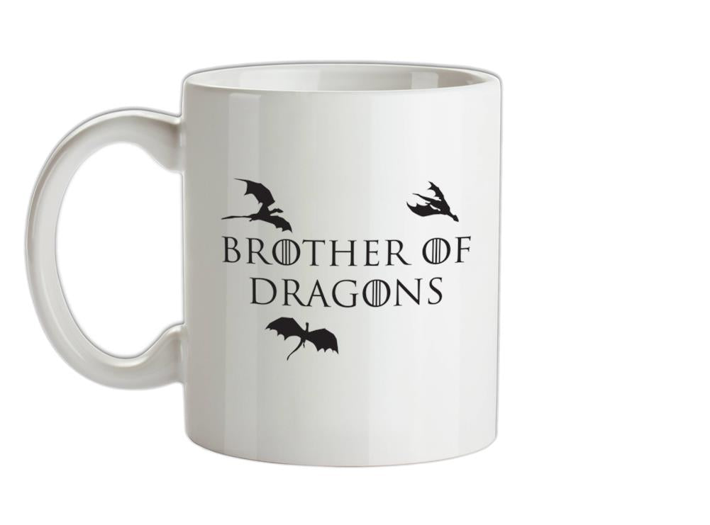Brother Of Dragons Ceramic Mug