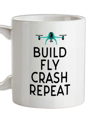 Build, Fly, Crash, Repeat Ceramic Mug