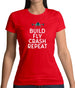 Build, Fly, Crash, Repeat Womens T-Shirt