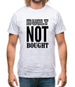 Built Not Bought Mens T-Shirt