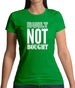 Built Not Bought Womens T-Shirt