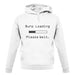 Burp Loading Please Wait unisex hoodie