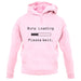 Burp Loading Please Wait unisex hoodie