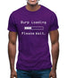 Burp Loading Please Wait Mens T-Shirt