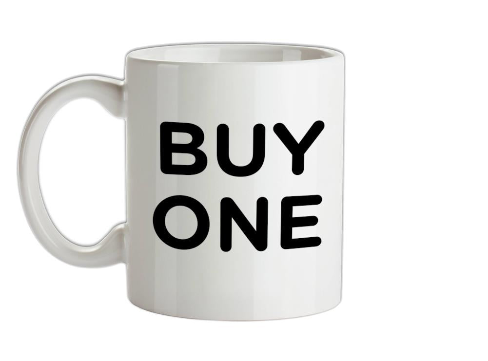 Buy One Ceramic Mug
