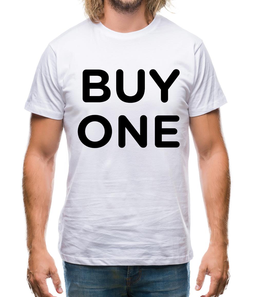 Buy One Mens T-Shirt