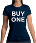 Buy One Womens T-Shirt