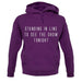 By The Way, Standing In Line unisex hoodie