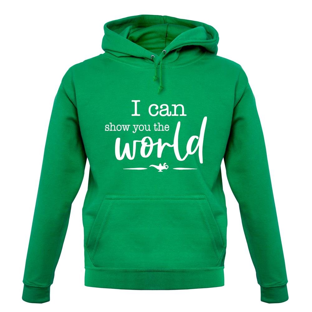 I Can Show You The World Unisex Hoodie
