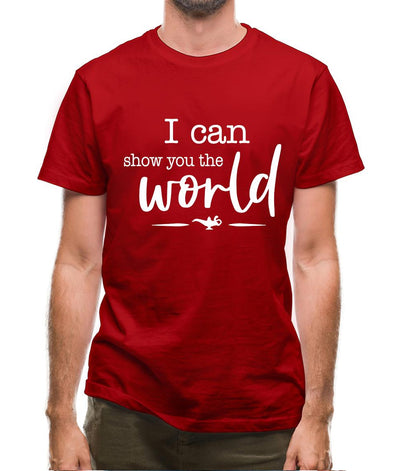 I Can Show You The World Mens T-Shirt