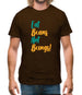 Eat Beans Not Beings Mens T-Shirt