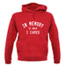 In Memory of When I Cared Unisex Hoodie