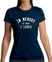 In Memory of When I Cared Womens T-Shirt