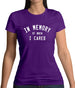 In Memory of When I Cared Womens T-Shirt