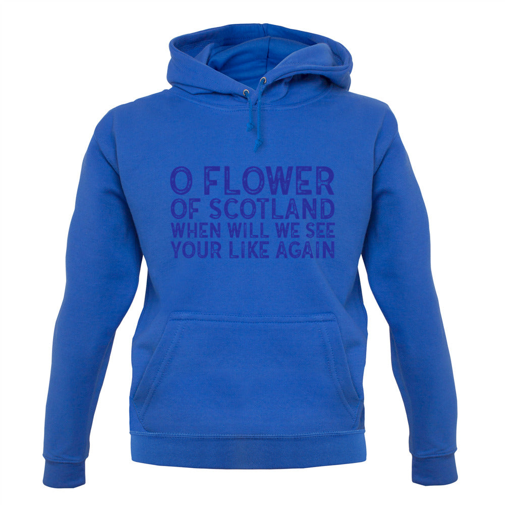 O Flower Of Scotland Unisex Hoodie