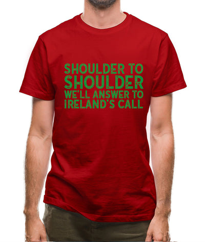 Shoulder To Shoulder Irelands Call Mens T-Shirt