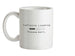 Caffeine Loading.. Please Wait Ceramic Mug
