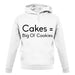 Cakes = Big Ol' Cookies unisex hoodie