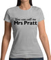 You Can Call Me Mrs Pratt Womens T-Shirt