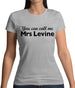 You Can Call Me Mrs Levine Womens T-Shirt