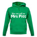 You Can Call Me Mrs Pitt unisex hoodie