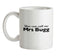 You Can Call Me Mrs Bugg Ceramic Mug