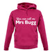 You Can Call Me Mrs Bugg unisex hoodie