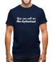 You Can Call Me Mrs Gyllenhaal Mens T-Shirt