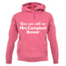 You Can Call Me Mrs Campbell Bower unisex hoodie