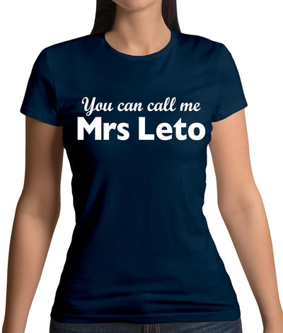 You Can Call Me Mrs Leto Womens T-Shirt