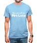 You Can Call Me Mrs Leto Mens T-Shirt