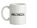 You Can Call Me Mrs Murs Ceramic Mug