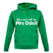 You Can Call Me Mrs Odell unisex hoodie