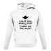 Calm You Shall Keep And Carry On You Must unisex hoodie