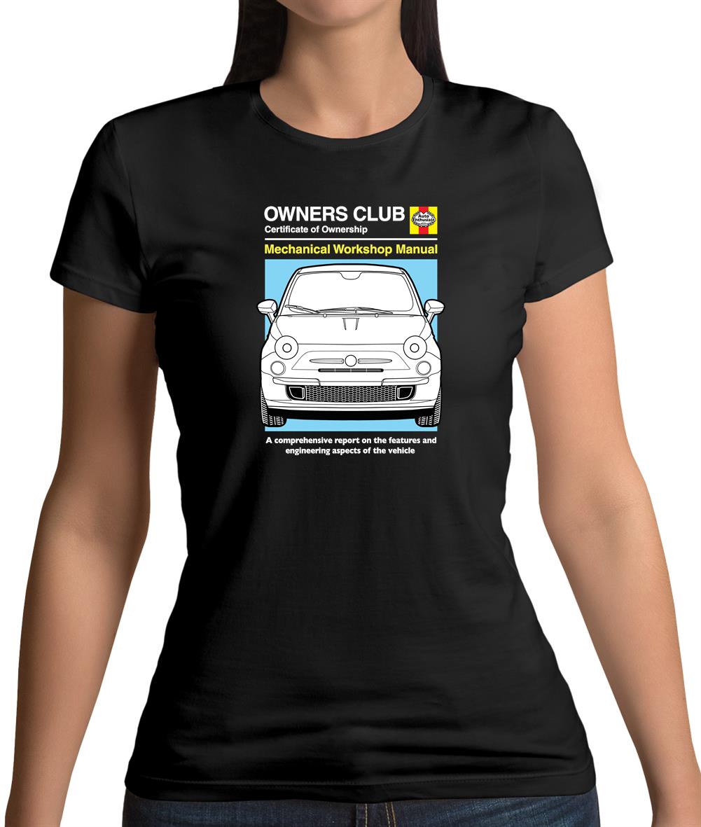 Car Owners Manual Fiat 500 Womens T-Shirt