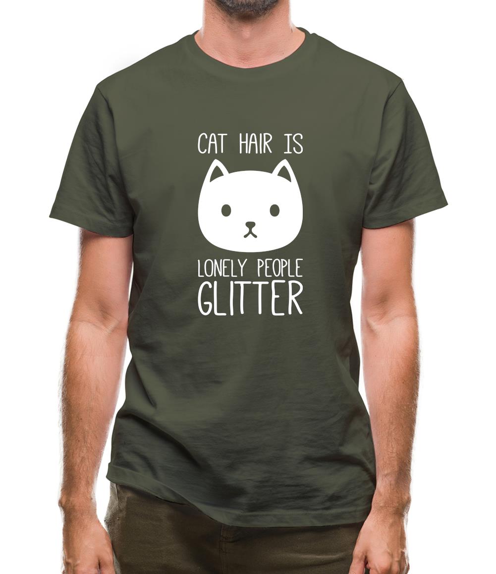 Cat Hair Is Lonely People Glitter Mens T-Shirt
