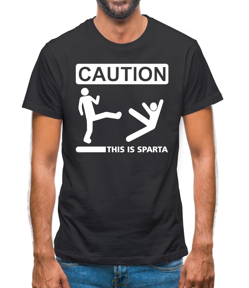 Caution This Is Sparta Mens T-Shirt