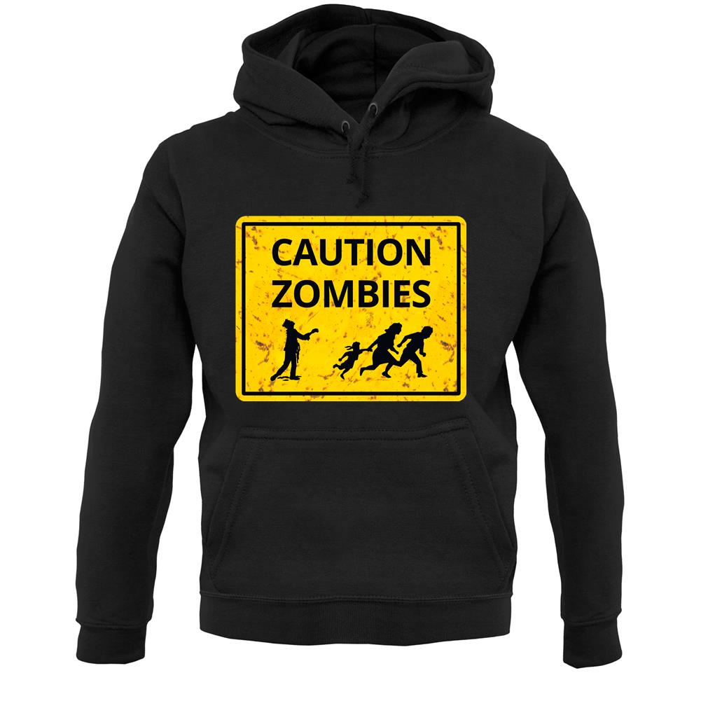 Caution Zombies Road Sign Unisex Hoodie