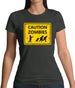 Caution Zombies Road Sign Womens T-Shirt