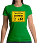 Caution Zombies Road Sign Womens T-Shirt