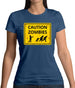 Caution Zombies Road Sign Womens T-Shirt