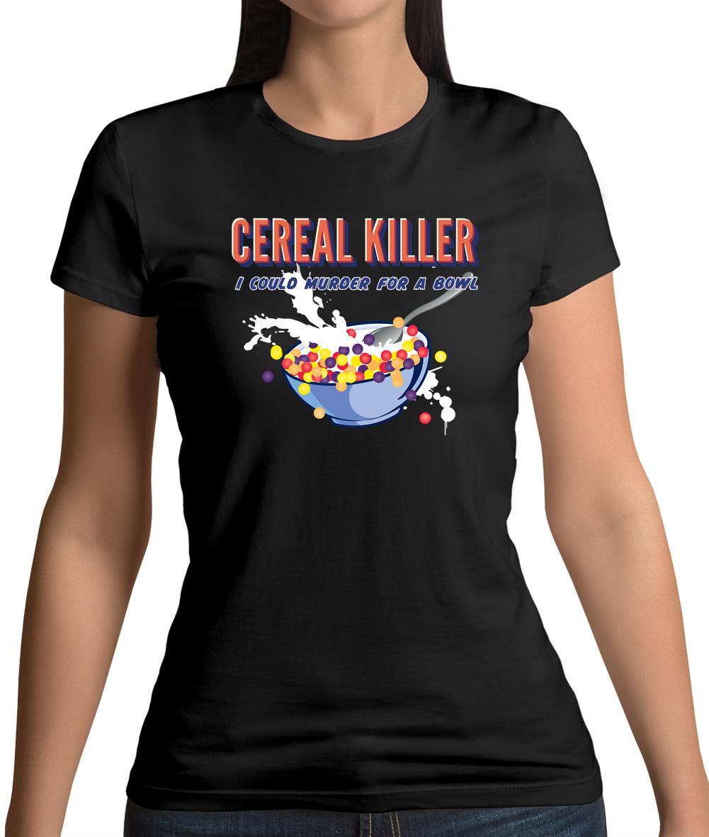 Cereal Killer Womens T-Shirt