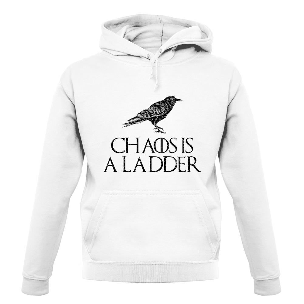 Chaos Is A Ladder unisex hoodie