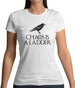 Chaos Is A Ladder Womens T-Shirt